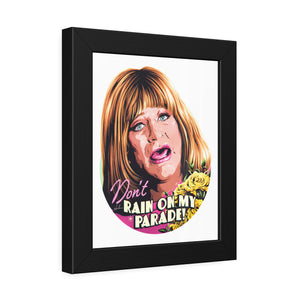 Don't Rain On My Parade! - Framed Paper Posters