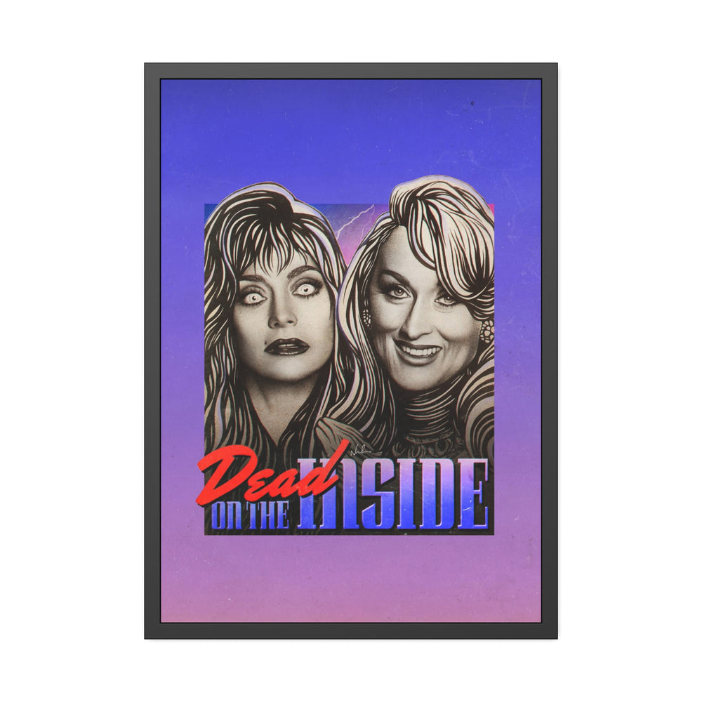 Dead On The Inside [Coloured BG] - Framed Paper Posters