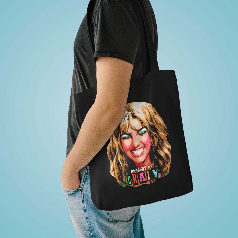 YOU DRIVE ME CRAZY [Australian-Printed] - Cotton Tote Bag