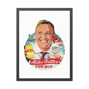 Miles Better For QLD - Framed Paper Posters