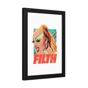 FILTH - Framed Paper Posters