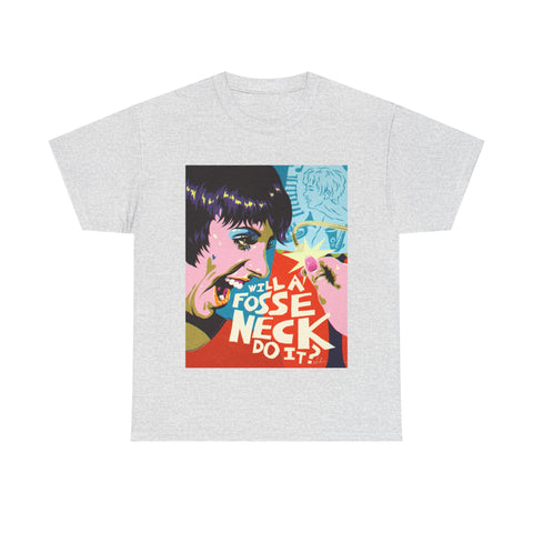 Will A Fosse Neck Do It? [Australian-Printed] - Unisex Heavy Cotton Tee