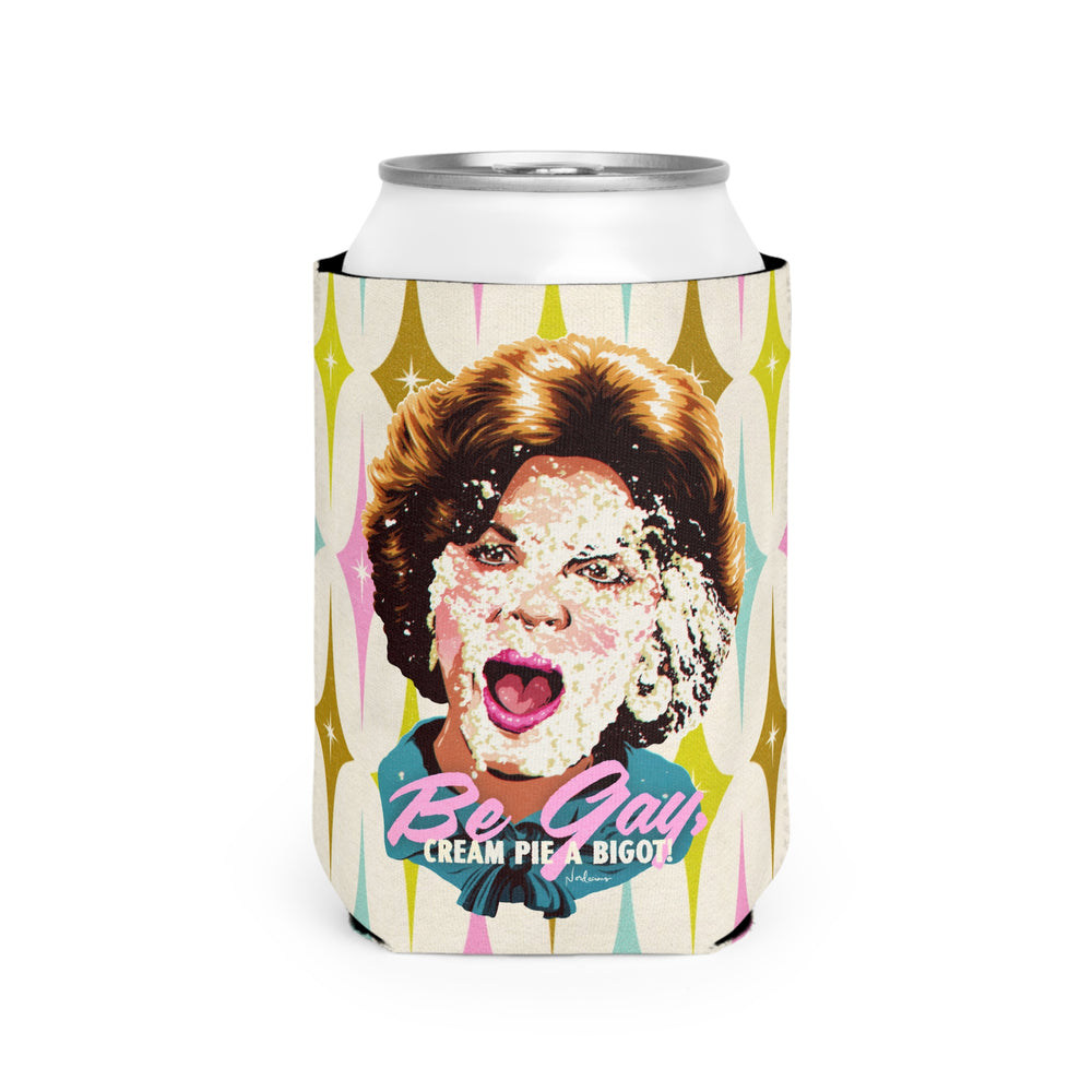 Be Gay, Cream Pie A Bigot! [US-Printed] - Can Cooler Sleeve