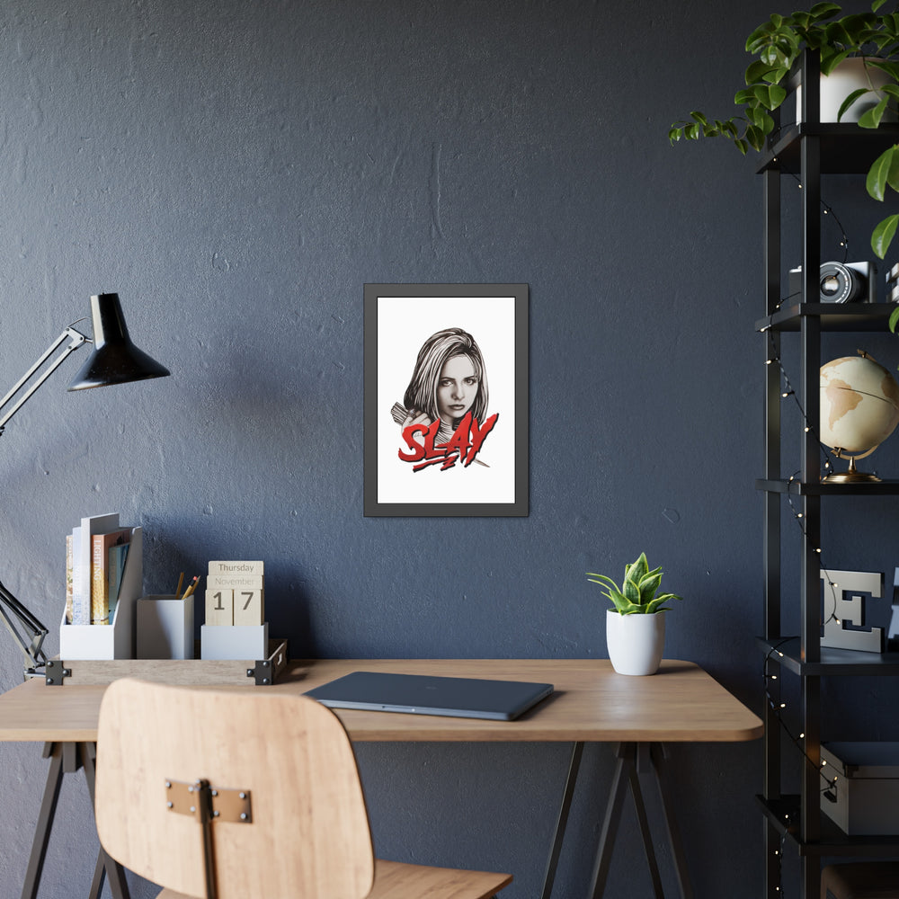 SLAY - Framed Paper Posters