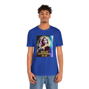 The Girl In The Mirror - Unisex Jersey Short Sleeve Tee