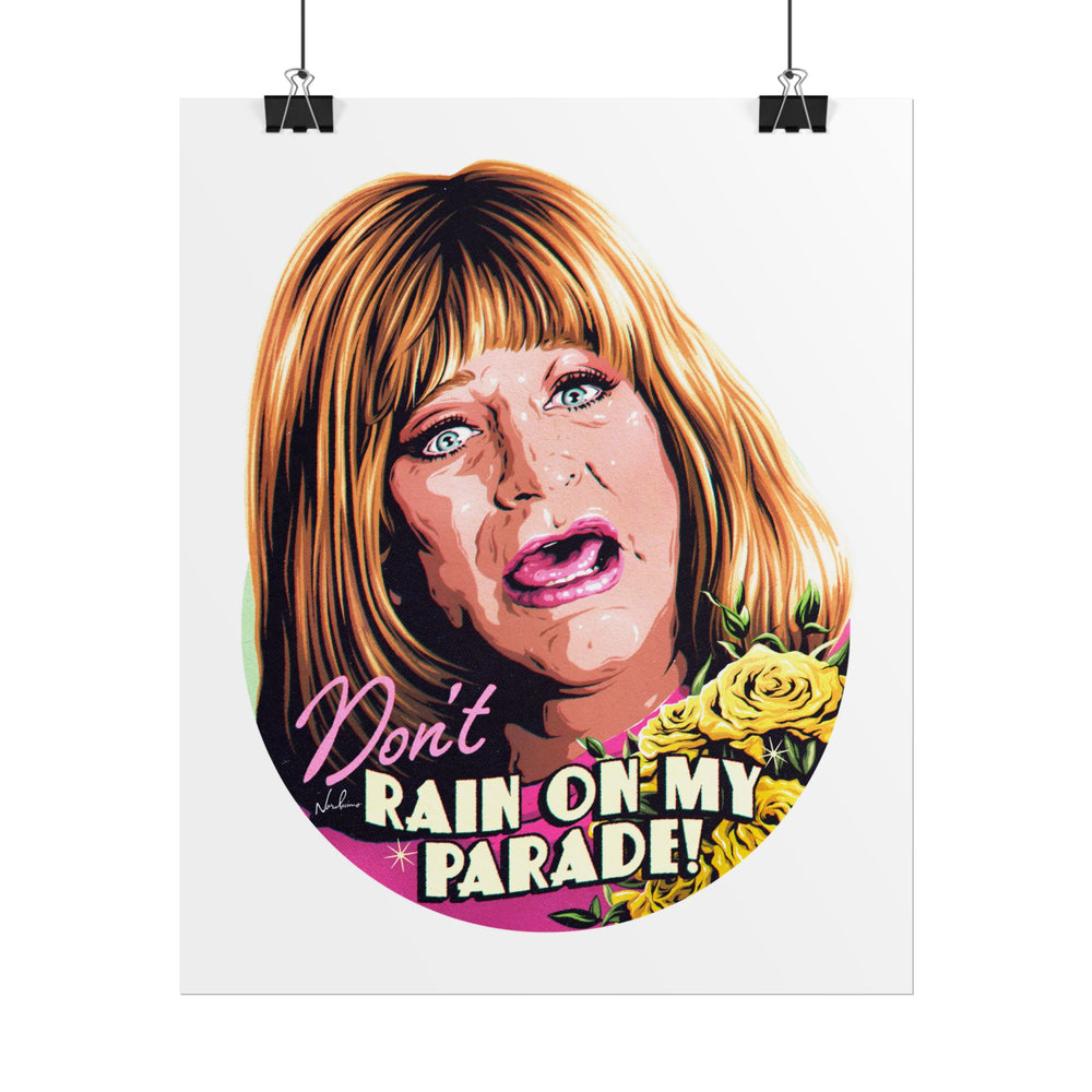 Don't Rain On My Parade! - Rolled Posters