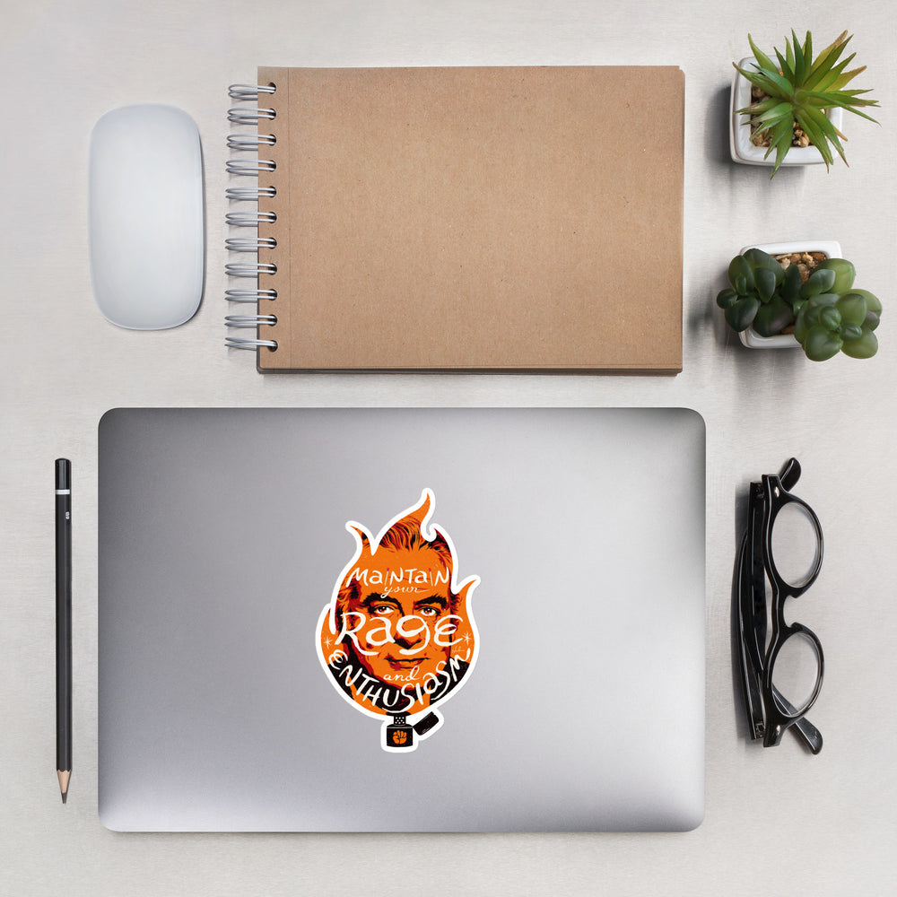 Maintain Your Rage And Enthusiasm - Kiss-Cut Stickers