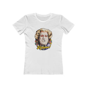 Hellooo! [Australian-Printed] - Women's The Boyfriend Tee