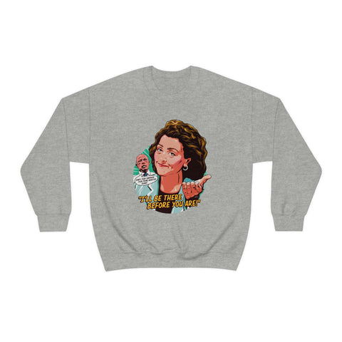 I'll Be There Before You Are! [Australian-Printed] - Unisex Heavy Blend™ Crewneck Sweatshirt