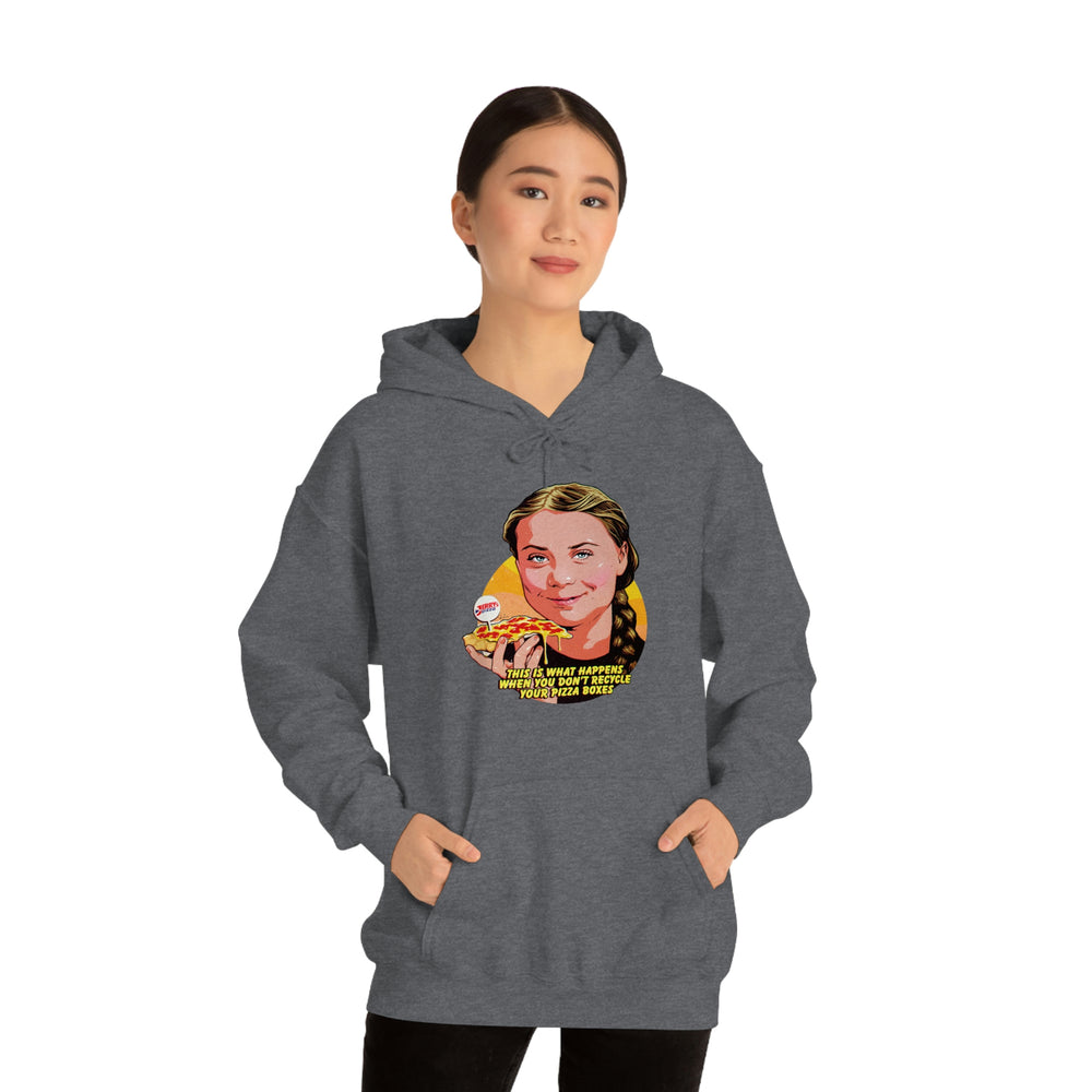 This Is What Happens When You Don't Recycle Your Pizza Boxes - Unisex Heavy Blend™ Hooded Sweatshirt