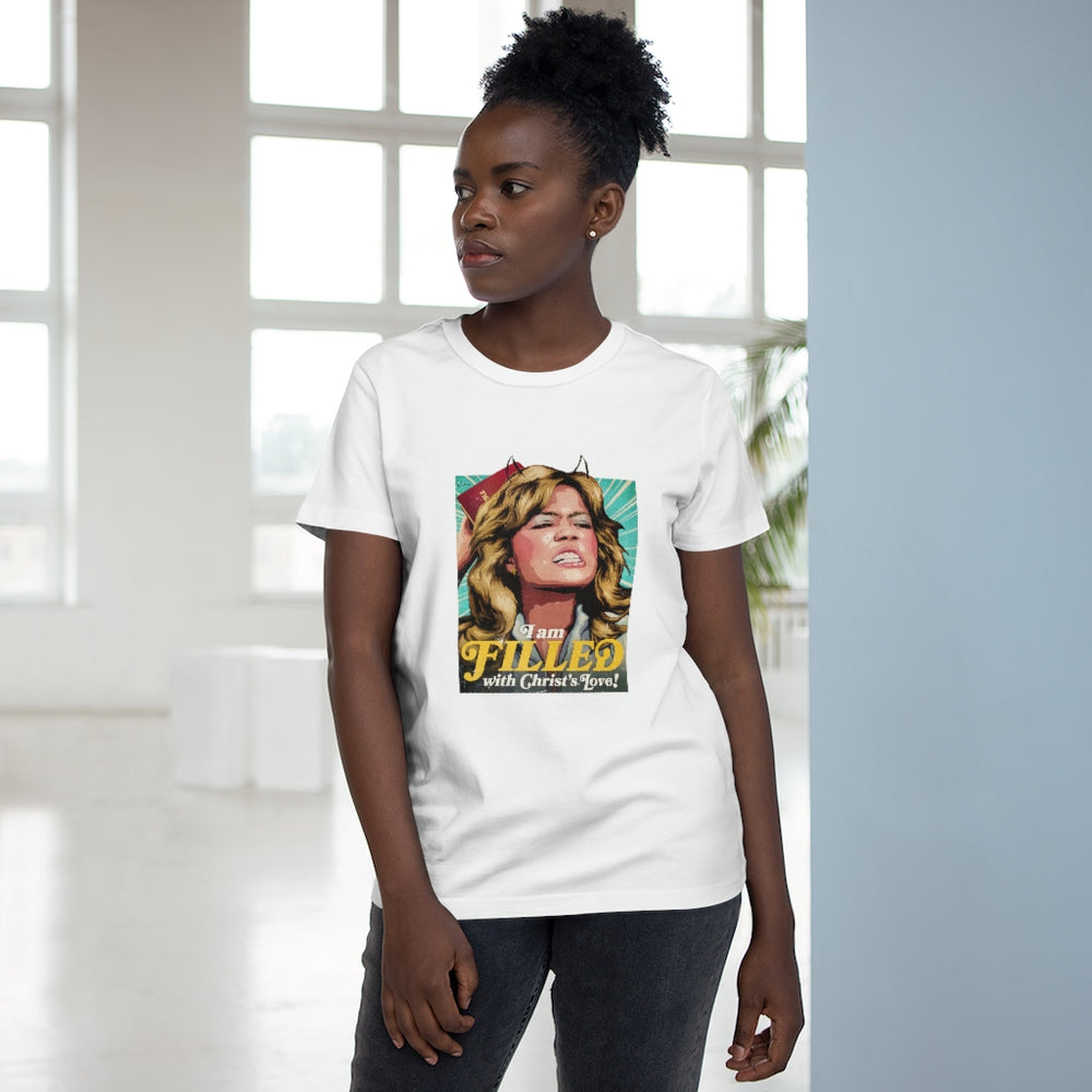 I am FILLED with Christ's Love! [Australian-Printed] - Women’s Maple Tee