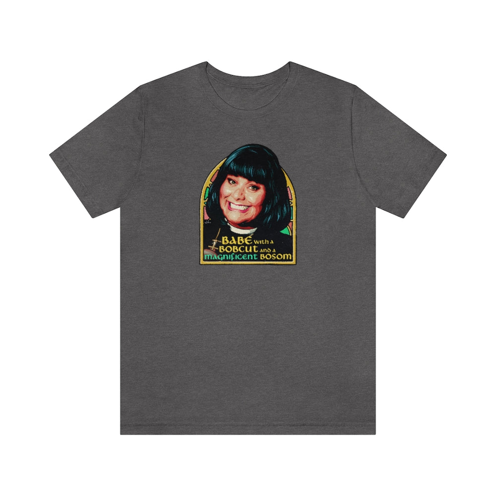 Babe With A Bobcut And A Magnificent Bosom - Unisex Jersey Short Sleeve Tee