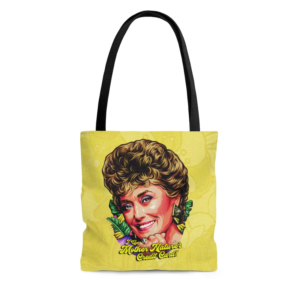 I Use Mother Nature’s Credit Card! - AOP Tote Bag