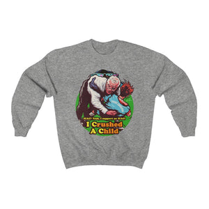 I Crushed A Child - Unisex Heavy Blend™ Crewneck Sweatshirt