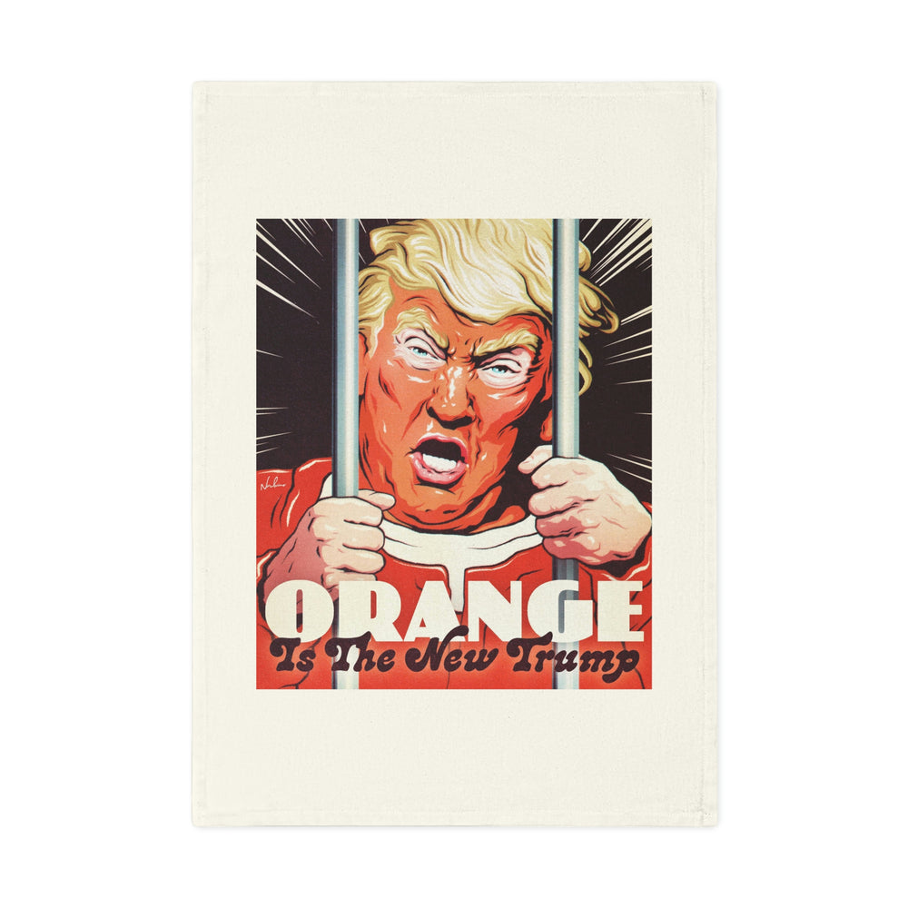 Orange Is The New Trump - Cotton Tea Towel