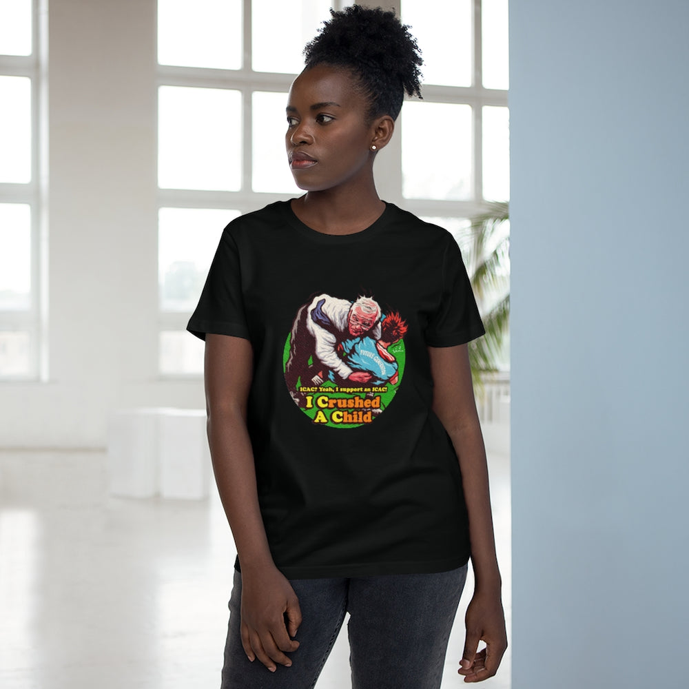 I Crushed A Child [Australian-Printed] - Women’s Maple Tee