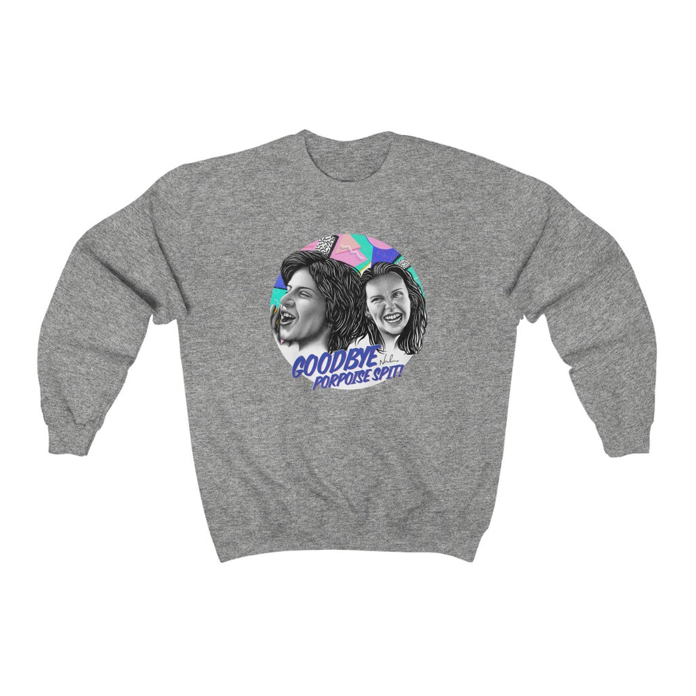 GOODBYE PORPOISE SPIT! Unisex Heavy Blend™ Crewneck Sweatshirt