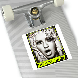 DIRRTY - Square Vinyl Stickers