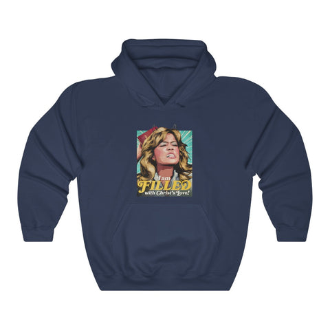 I am FILLED With Christ's Love! - Unisex Heavy Blend™ Hooded Sweatshirt