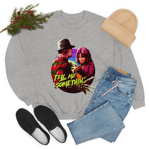 Tell Me Somethin' - Unisex Heavy Blend™ Crewneck Sweatshirt