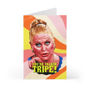 YOU'RE TALKIN' TRIPE! - Greeting Cards (7 pcs)