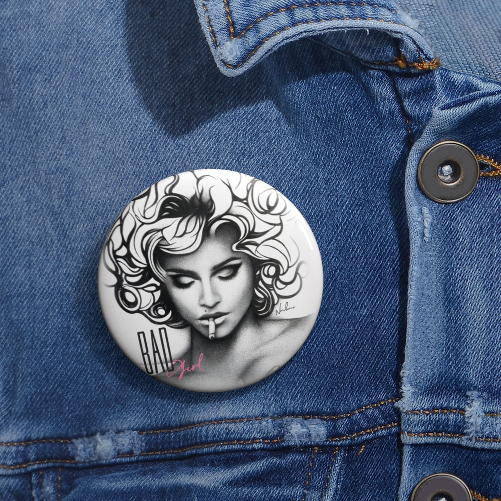 BAD GIRL - Custom Pin Buttons