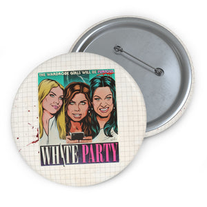 WHITE PARTY - Custom Pin Buttons