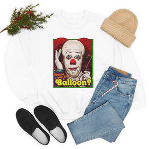 Would You Like A Balloon? - Unisex Heavy Blend™ Crewneck Sweatshirt