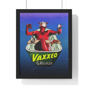 VAXXED + RELAXED [Coloured BG] - Premium Framed Vertical Poster