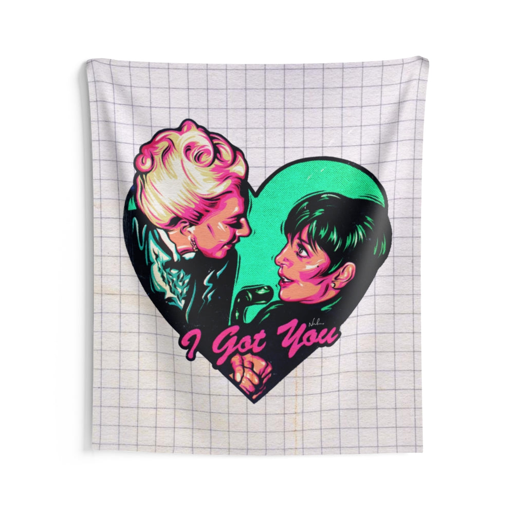 I Got You - Indoor Wall Tapestries