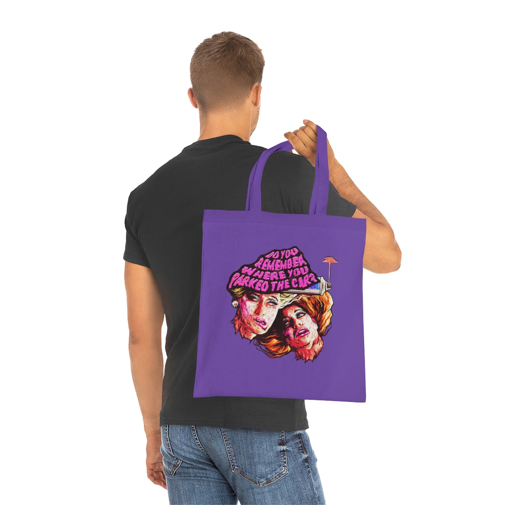 Do You Remember Where You Parked The Car? - Cotton Tote