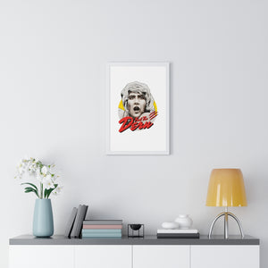 Feel The Dern - Premium Framed Vertical Poster