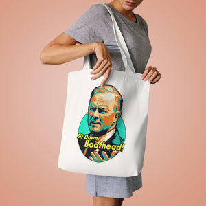 Sit Down, Boofhead! [Australian-Printed] - Cotton Tote Bag