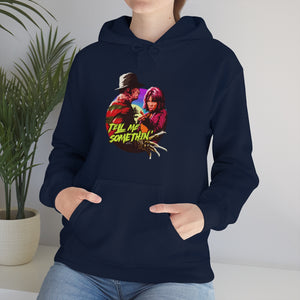 Tell Me Somethin' - Unisex Heavy Blend™ Hooded Sweatshirt