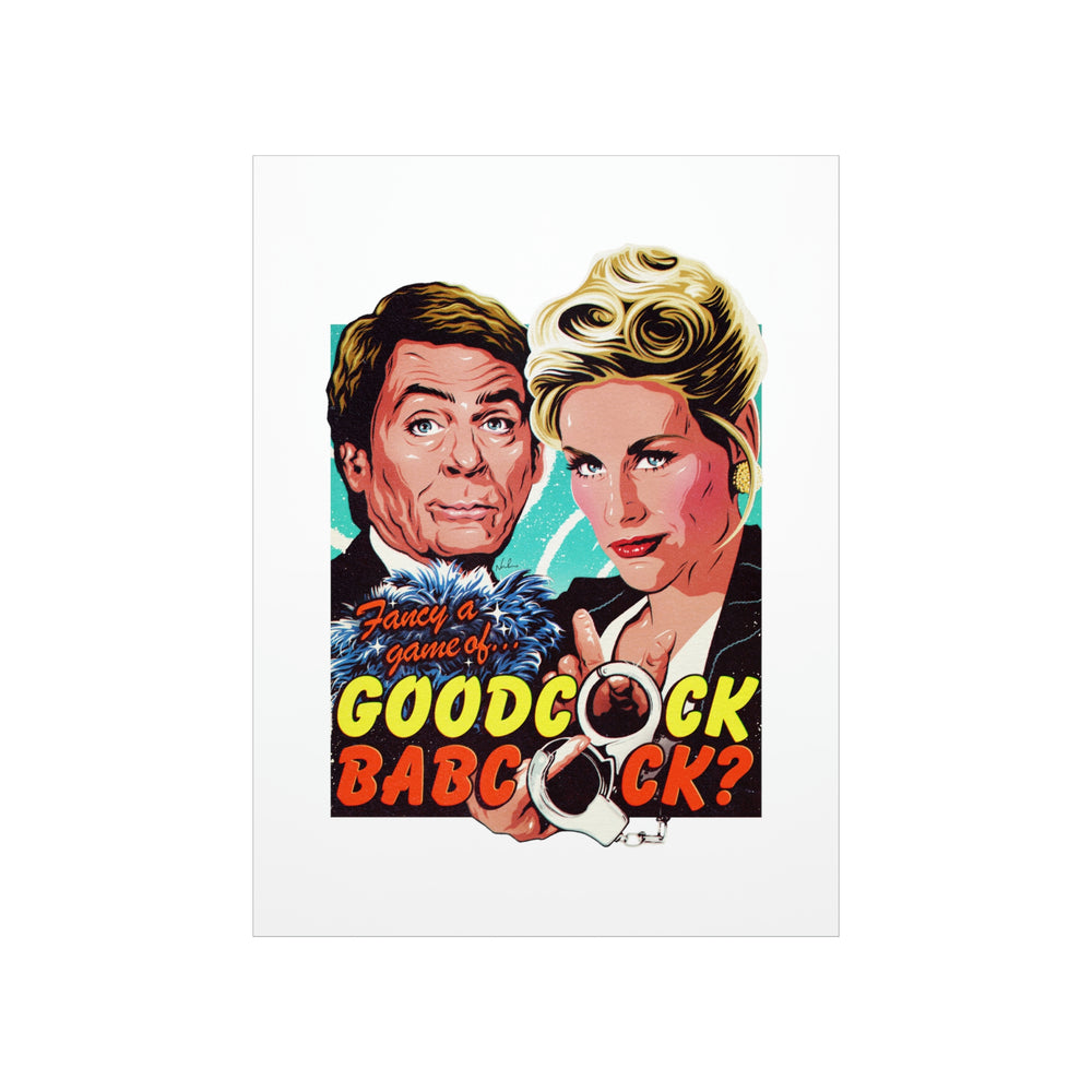GOODCOCK BABCOCK - Premium Matte vertical posters