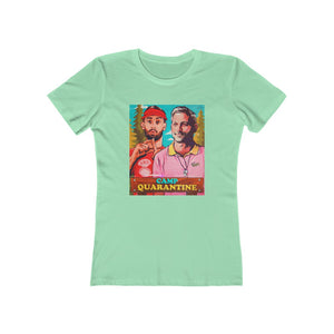 Camp Quarantine - Women's The Boyfriend Tee