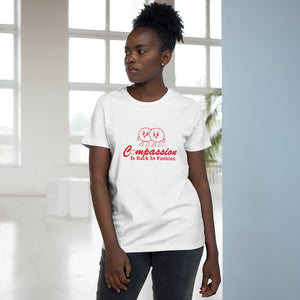 Compassion Is Back In Fashion [Australian-Printed] - Women’s Maple Tee