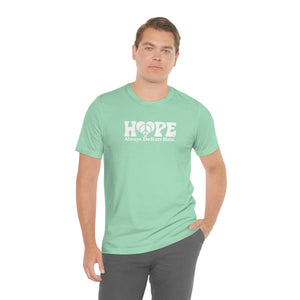 Hope Always Defeats Hate - Unisex Jersey Short Sleeve Tee