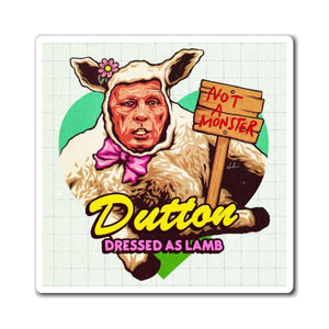 Dutton Dressed As Lamb - Magnets