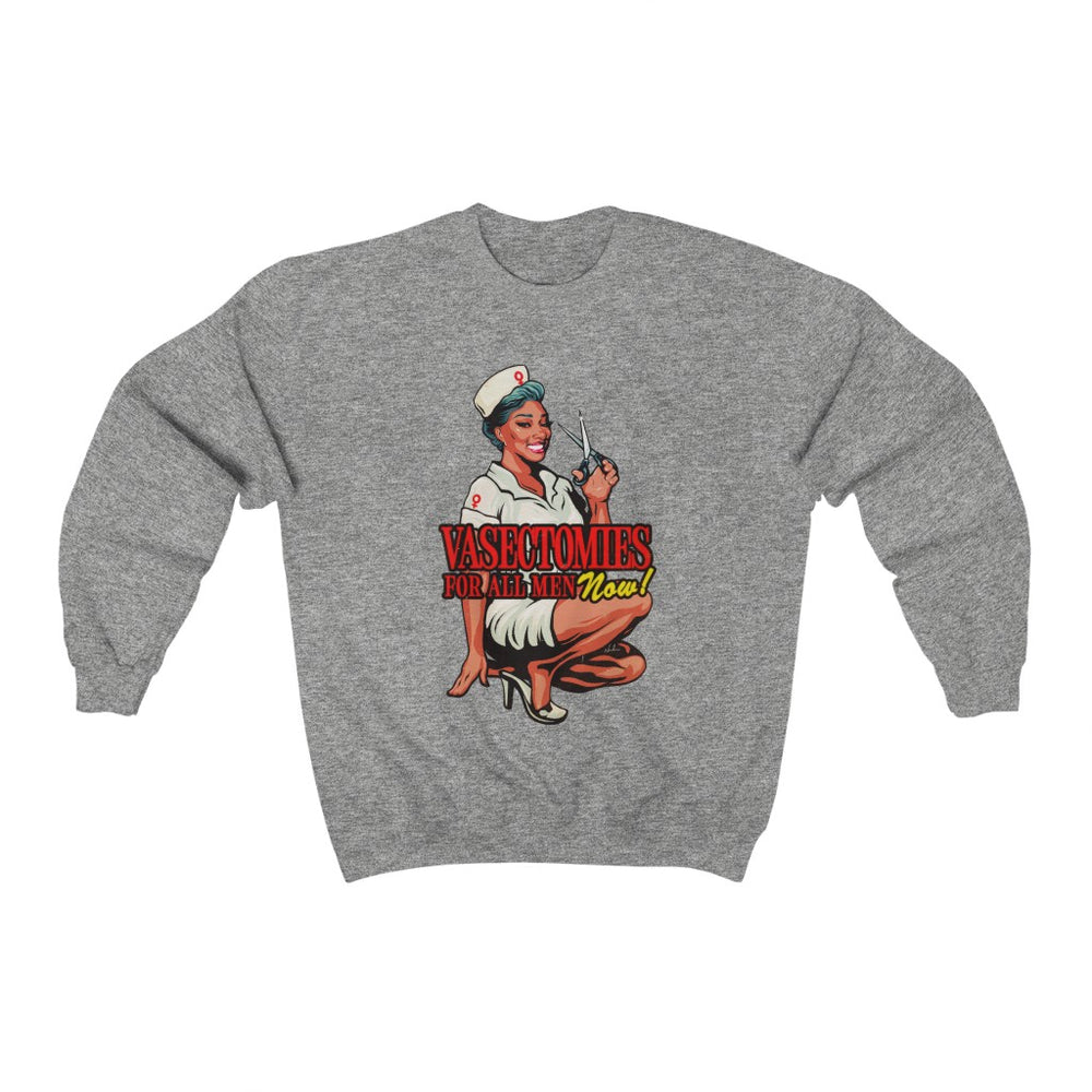 Vasectomies For All Men Now! - Unisex Heavy Blend™ Crewneck Sweatshirt