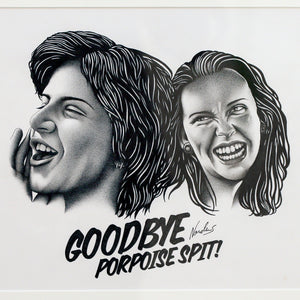 Goodbye Porpoise Spit! - Framed Original