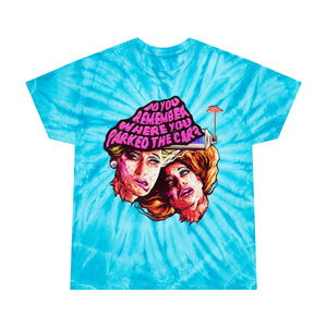 Do You Remember Where You Parked The Car? - Tie-Dye Tee, Cyclone