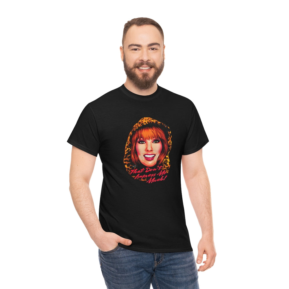 That Don't Impress Me Much! [Australian-Printed] - Unisex Heavy Cotton Tee