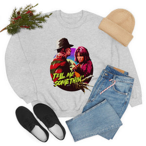 Tell Me Somethin' - Unisex Heavy Blend™ Crewneck Sweatshirt