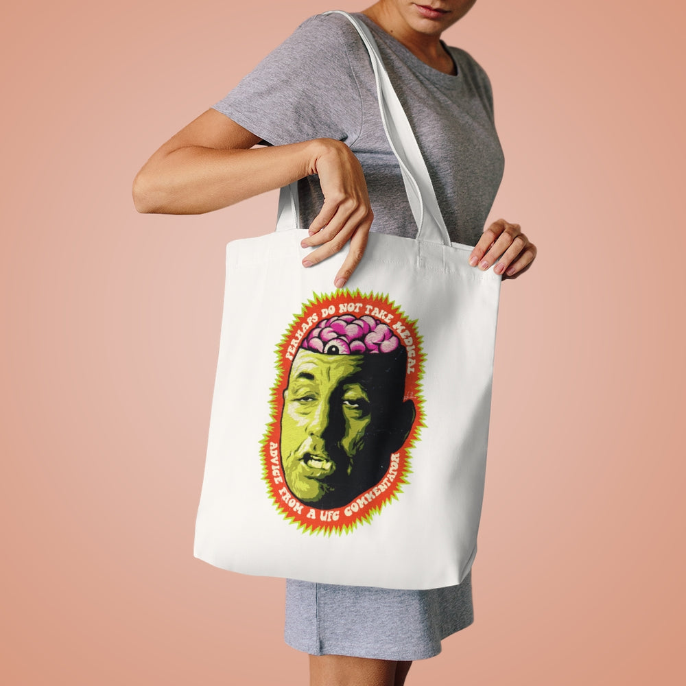Perhaps Do Not Take Medical Advice From A UFC Commentator [Australian-Printed] - Cotton Tote Bag