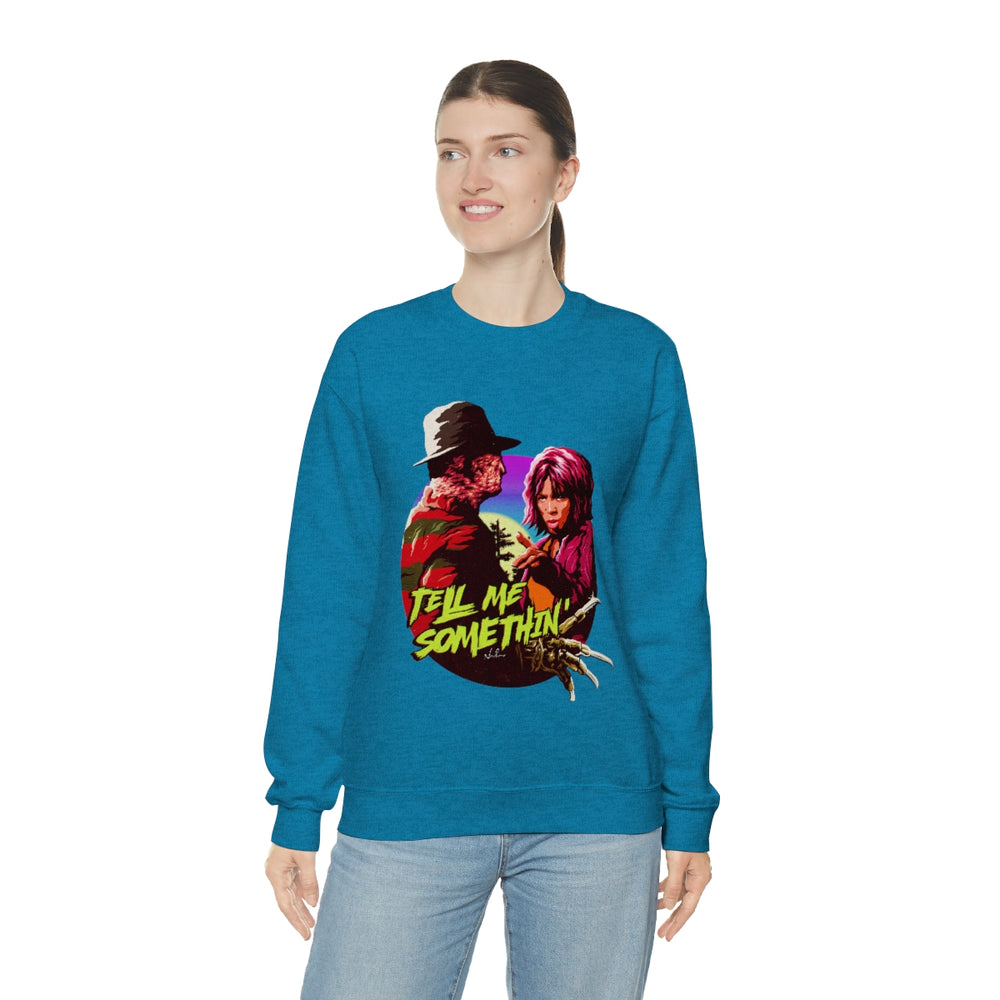 Tell Me Somethin' - Unisex Heavy Blend™ Crewneck Sweatshirt