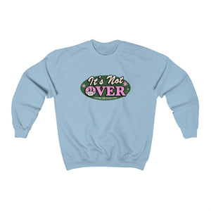 It's Not Over - Unisex Heavy Blend™ Crewneck Sweatshirt