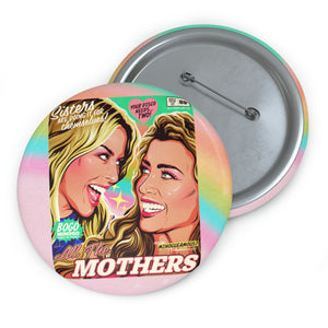 All The Mothers - Pin Buttons