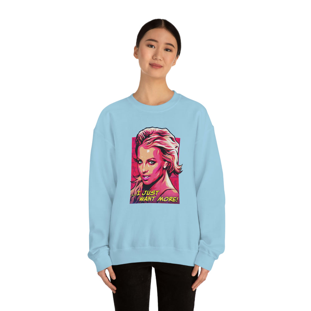 I Just Want More! - Unisex Heavy Blend™ Crewneck Sweatshirt