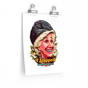 I Slapped Ousier Boudreaux! - Premium Matte vertical posters